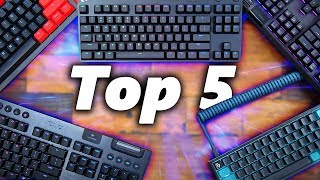 Top 5 Gaming Keyboards 2019!