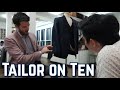 Tailor on Ten - Making my suit!