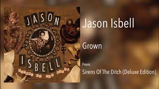 Watch Jason Isbell Grown video