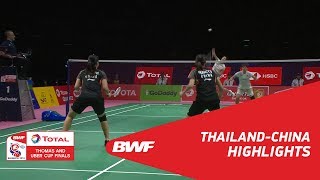 TOTAL BWF Thomas & Uber Cup Finals 2018 | Thailand vs China SF | Highlights | BWF 2018