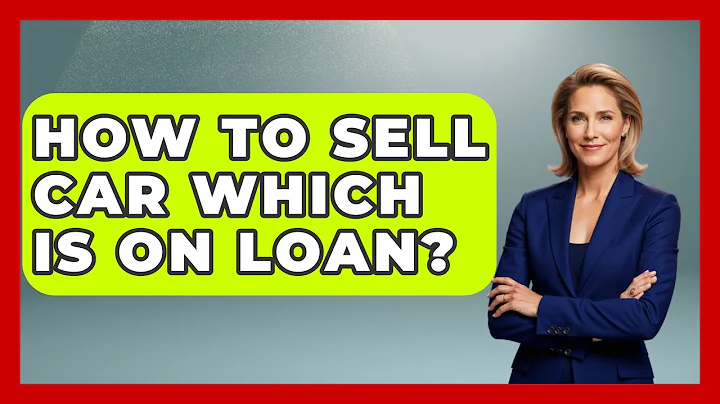 How To Sell Car Which Is On Loan? - Car Performance Pros