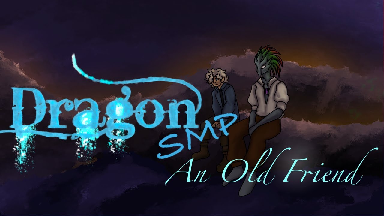 DRAGON SMP; Season 1 - Episode 18: An Old Friend