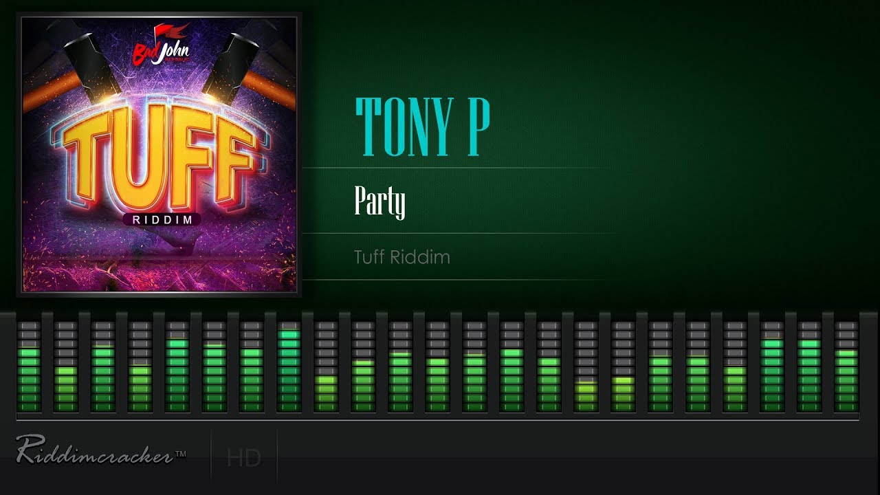 Tony P - Party (Tuff Riddim) [Soca 2020] [HD] - YouTube