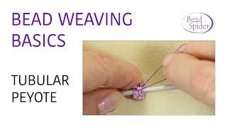 Bead Weaving Basics: Tubular Peyote