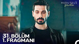 Hudutsuz Sevda 31. Bölüm 1. Fragmanı | Zeynep Kayıp!