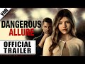 Dangerous Allure (2024) - Official Trailer | VMI Worldwide