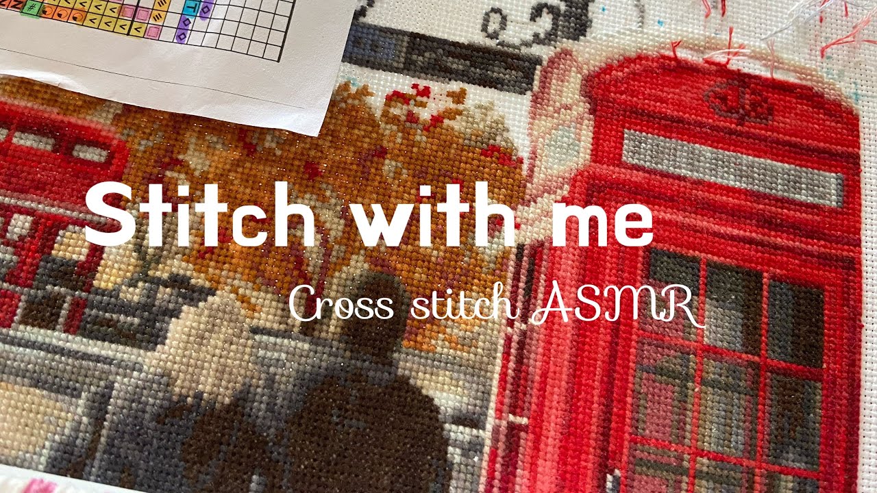 Cross stitch ASMR🧵Stitching sound/LucaS LONDON Stitch with me YouTube