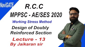 R.C.C LEC - 13 || Design of Doubly Reinforced Section|| For MPPSC-AE,IES,GATE,SSC-JE,PEB,RSMSSB-JE