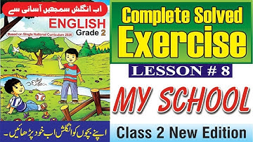 My School | Lesson No.8 | Exercise | English Class 2 | @The Biolish World