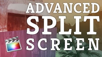 Final Cut Pro X Tutorial: Advanced Split Screen With Animation