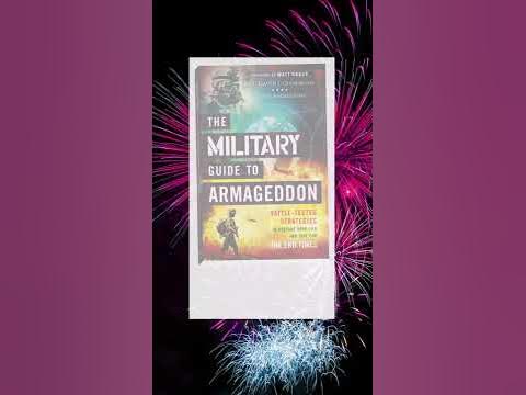 A Must Read Book in 2021 - The Military Guide to Armageddon - YouTube