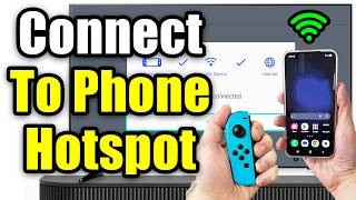 How To Connect Nintendo Switch To Samsung Phone Hotspot