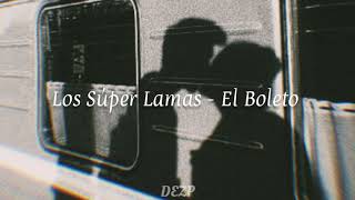 Los Súper Lamas - El Boleto [LETRA]