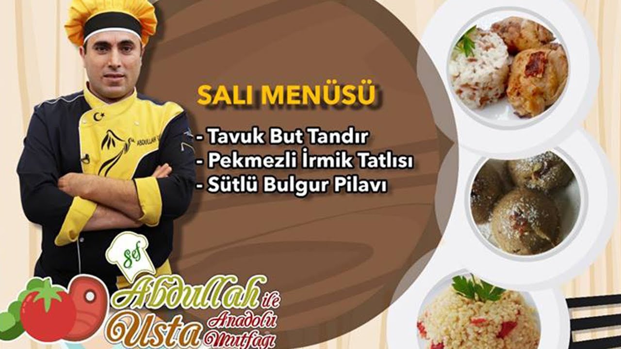 Tavuk But Tandır Tarifi ve Lezzetli Yemek Tarifleri – Abdullah Usta İle Anadolu Mutfağı – 18.12.2018