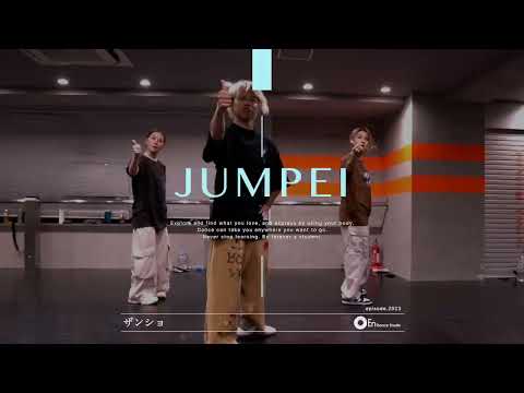 JUMPEI " ザンショ / YAMORI  " @En Dance Studio SHIBUYA SCRAMBLE