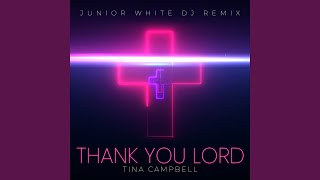 Thank You Lord (Nu Gospel Vocal Remix)