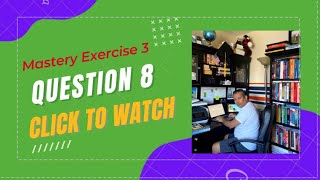 Mastery Exercise 3 Problem # 8