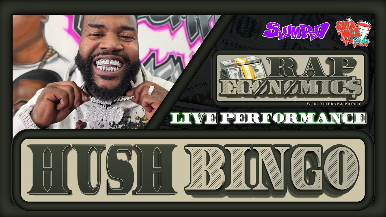 Hush Bingo | Rap Economics | 