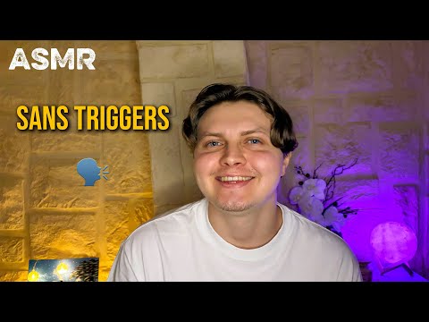 ASMR pour se poser – Je parle, c’est tout ⭐️