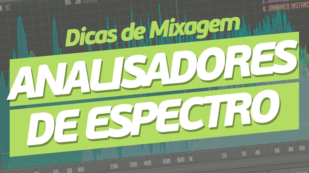 [Tutorial] Analisador de Espectro para Mixagem #1