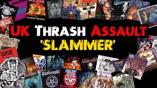 UK Thrash Assault Special Edition - SLAMMER - My UK Thrash Metal Collection