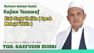 KAJIAN TASAWUF || BERSAMA GURU MULIA TGH. SAEFUDIN ZUHRI DASAN CERMEN