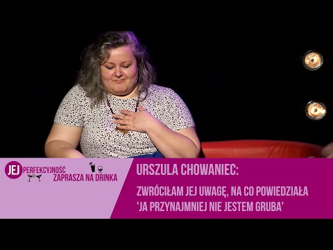 Urszula Chowaniec: Zwróciłam jej uwagę, na co powiedziała 'ja przynajmniej nie jestem gruba'