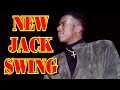 New Jack Swing - Dj Shinski [Johnny Gill, Bobby Brown, Al B. Sure!, Babyface, Tony! Toni! Toné! ...]