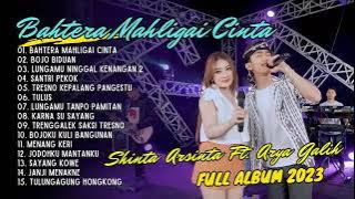 Shinta Arsinta ft Arya Galih - BAHTERA MAHLIGAI CINTA - Goyang EsekEsek | FULL ALBUM 2023