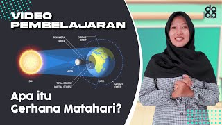 Gerhana Matahari - Video Pembelajaran