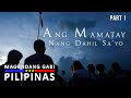 Magandang Gabi Pilipinas: Ang Mamatay Nang Dahil Sa'yo (Part 1)