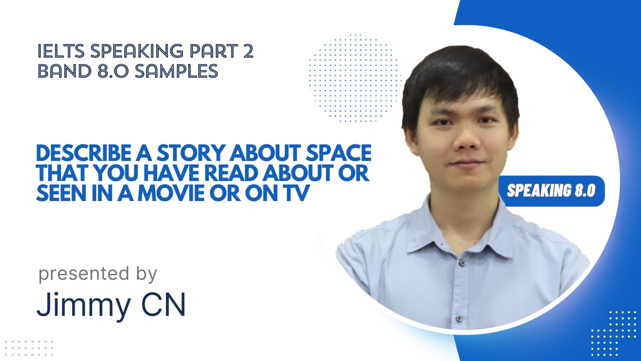 IELTS Speaking Part 2: Describe a story about space that you have read ...