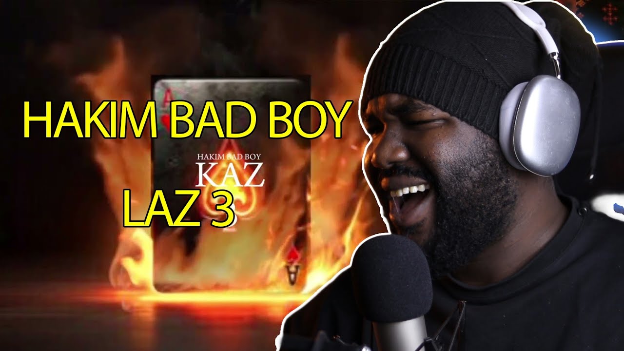 HAKIM BAD BOY - LAZ 3 [ REACTION] 🔥 clash 🇩🇿