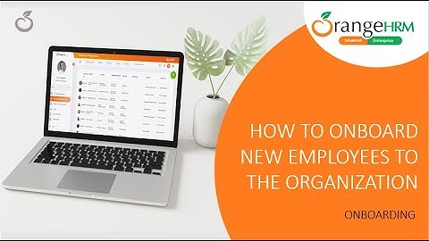 How to onboard new hires to the organization