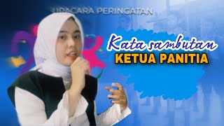 Contoh KATA SAMBUTAN SEBAGAI KETUA PANITIA 2022