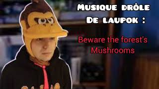 MUSIQUES DE LAUPOK : Beware The Forest's Mushrooms - Super Mario RPG Ost | Musique Drôle