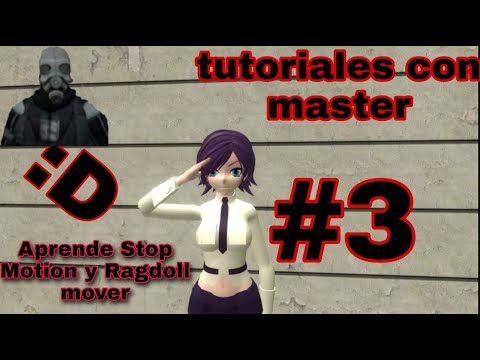 MasterLoquendos Tutorials: Stop Motion and Ragdoll Move