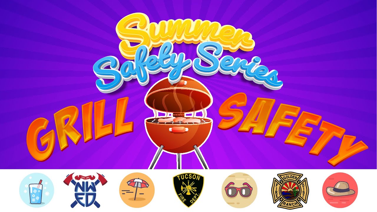 Summer Safety Series Grill Safety Tips YouTube