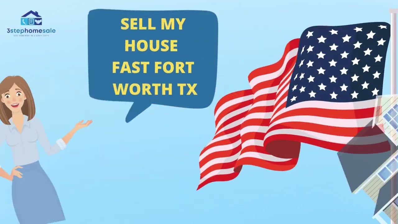 Sell My House Fast Fort Worth TX | 3 Step Home Sale