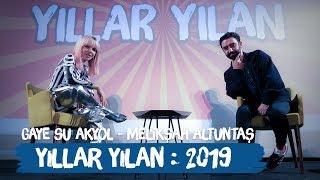 Yıllar Yılan: 2019 (Yılbaşı Özel Bölümü) - Gaye Su Akyol ve Melikşah Altuntaş