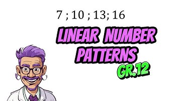 Linear Number pattern - How to find the General term (Gr. 10, 11, 12 Math)