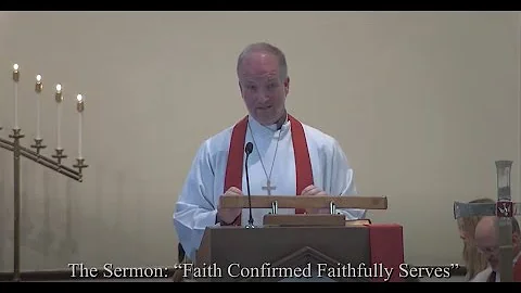 Confirmation 2022: Faith Confirmed Faithfully Serves