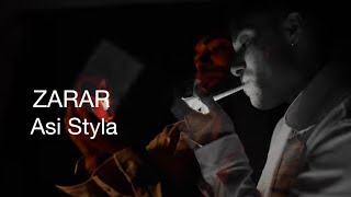 Asi Styla - Zarar ( ft. Ravil Beats )