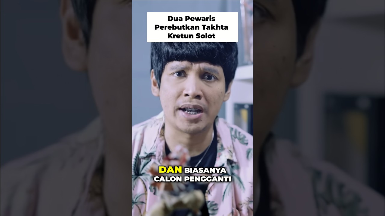 Perebutan Tahta: Siapa Pewaris Raja Kretun Solot 