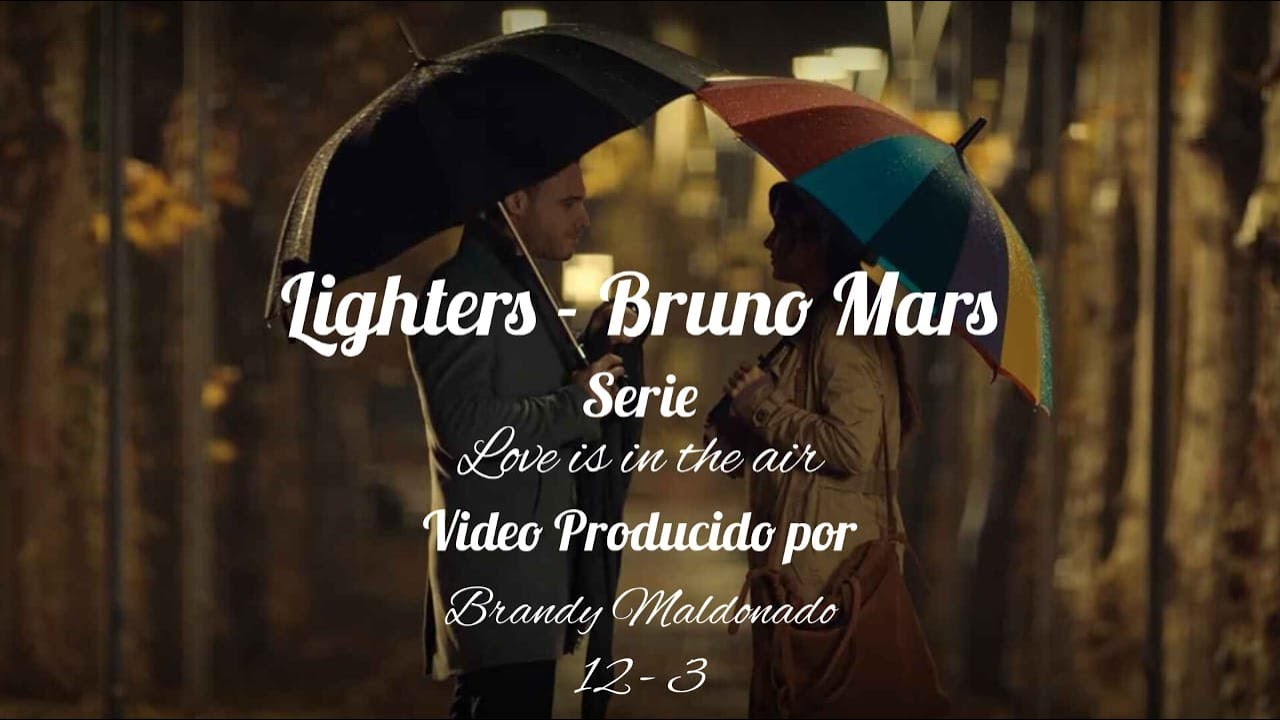 Bruno Mars Lighters Brandy Maldonado YouTube