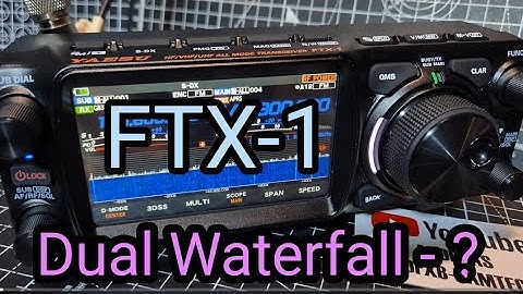 Yaesu FTX-1 , Dual Waterfall Display ?