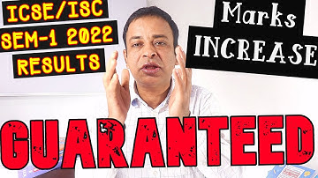 CISCE EXCLUSIVES 2022-ICSE/ISC 2022 Semester-1 Board Results Have all Chances to INCREASE Your Marks
