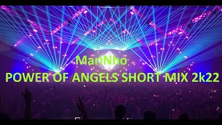 MariNho - POWER OF ANGELS SHORT MIX 2k22 (Mixing on Traktor S2 MK3)