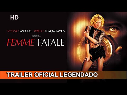 Femme Fatale 2002 Trailer Oficial Legendado