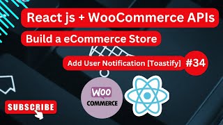 React.js Store with WooCommerce API 🔥 WordPress with React js || Add User Notification